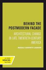 Behind the Postmodern Facade