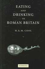 Eating and Drinking in Roman Britain