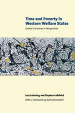 Time and Poverty in Western Welfare States: United Germany in Perspective