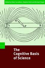 The Cognitive Basis of Science