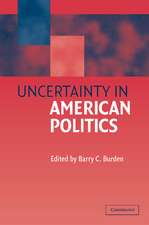 Uncertainty in American Politics