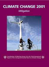 Climate Change 2001: Mitigation: Contribution of Working Group III to the Third Assessment Report of the Intergovernmental Panel on Climate Change