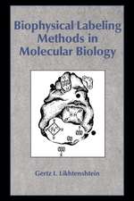 Biophysical Labeling Methods in Molecular Biology