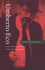 Umberto Eco and the Open Text