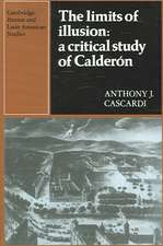 The Limits of Illusion: A Critical Study of Calderón