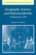 Geography, Science and National Identity: Scotland since 1520