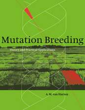 Mutation Breeding: Theory and Practical Applications