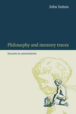 Philosophy and Memory Traces: Descartes to Connectionism