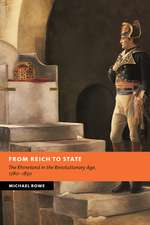 From Reich to State: The Rhineland in the Revolutionary Age, 1780–1830