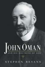 John Oman and his Doctrine of God