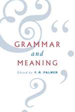 Grammar and Meaning: Essays in Honour of Sir John Lyons