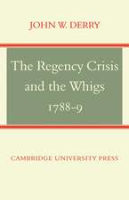 The Regency Crisis and the Whigs 1788-9