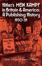 Hitler's Mein Kampf in Britain and America: A Publishing History 1930–39