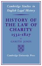 History of the Law of Charity, 1532-1827