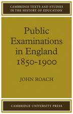 Public Examinations in England 1850–1900