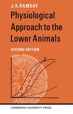 Physiological Approach to the Lower Animals