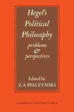 Hegel's Political Philosophy: Problems and Perspectives