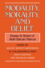 Modality, Morality and Belief: Essays in Honor of Ruth Barcan Marcus