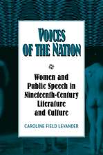 Voices of the Nation: Women and Public Speech in Nineteenth-Century American Literature and Culture