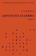 Advanced Algebra, Part 1