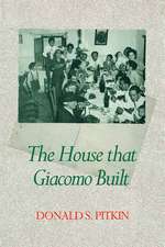 The House that Giacomo Built: History of an Italian Family, 1898-1978