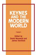 Keynes and the Modern World