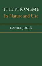 The Phoneme: Its Nature and Use