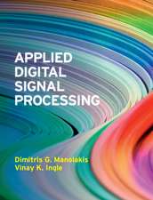 Applied Digital Signal Processing: Theory and Practice