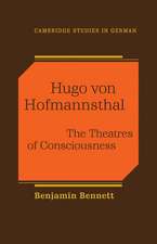 Hugo von Hofmannsthal: The Theaters of Consciousness