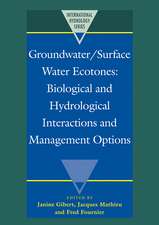 Groundwater/Surface Water Ecotones: Biological and Hydrological Interactions and Management Options