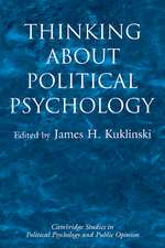 Thinking about Political Psychology