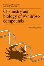 Chemistry and Biology of N-Nitroso Compounds