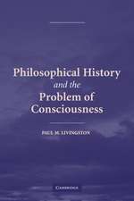 Philosophical History and the Problem of Consciousness