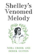 Shelley's Venomed Melody