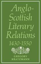 Anglo-Scottish Literary Relations 1430–1550