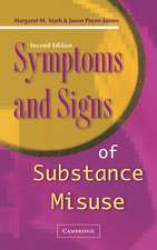 Symptoms and Signs of Substance Misuse