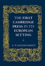 The First Cambridge Press in its European Setting