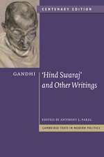 Gandhi: 'Hind Swaraj' and Other Writings Centenary Edition