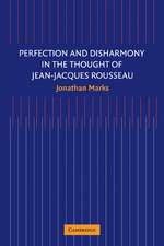 Perfection and Disharmony in the Thought of Jean-Jacques Rousseau