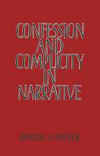 Confession and Complicity in Narrative