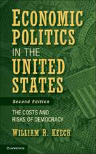 Economic Politics in the United States: The Costs and Risks of Democracy