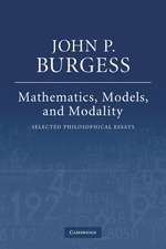 Mathematics, Models, and Modality: Selected Philosophical Essays