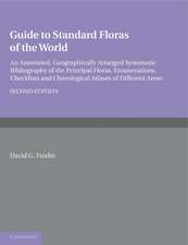 Guide to Standard Floras of the World: An Annotated, Geographically Arranged Systematic Bibliography of the Principal Floras, Enumerations, Checklists and Chorological Atlases of Different Areas