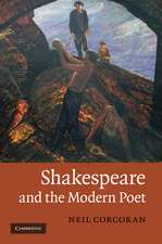 Shakespeare and the Modern Poet