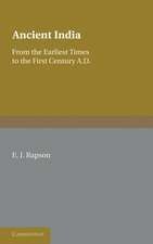 Ancient India: From the Earliest Times to the First Century AD