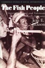 The Fish People: Linguistic Exogamy and Tukanoan Identity in Northwest Amazonia