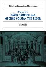 Plays by David Garrick and George Colman the Elder