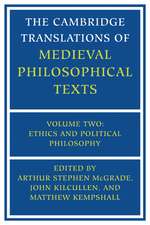 The Cambridge Translations of Medieval Philosophical Texts: Volume 2, Ethics and Political Philosophy