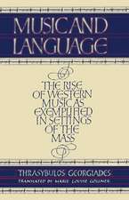 Music and Language: The Rise of Western Music as Exemplified in Settings of the MAss