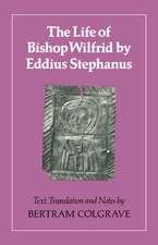 The Life of Bishop Wilfrid